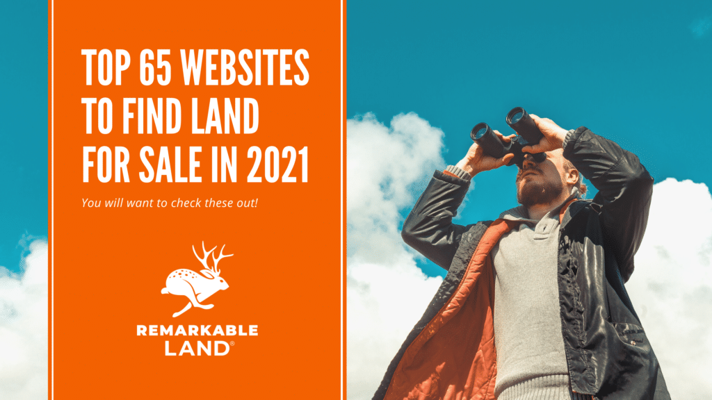 65 Best Sites to Find Land for Sale [2021]